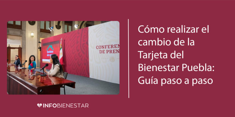 cambio de tarjeta bienestar puebla