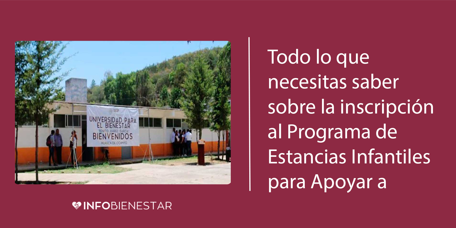 apoyo de guarderia bienestar