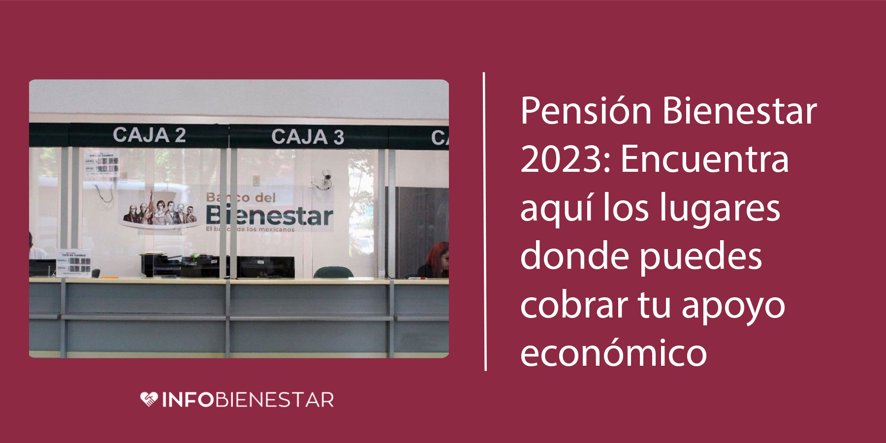 donde puedo cobrar mi apoyo de bienestar