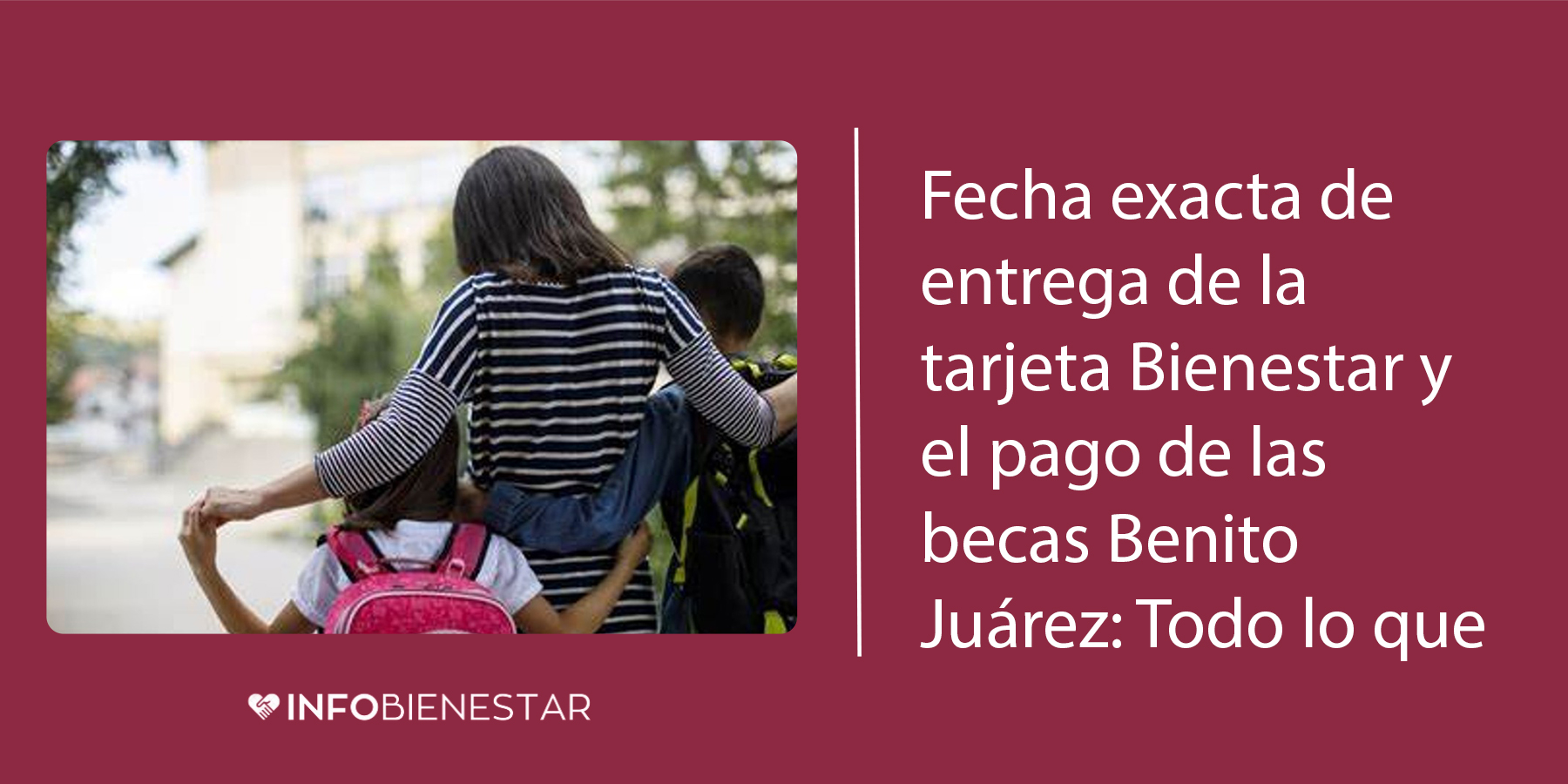 cuando entregan las tarjetas de bienestar