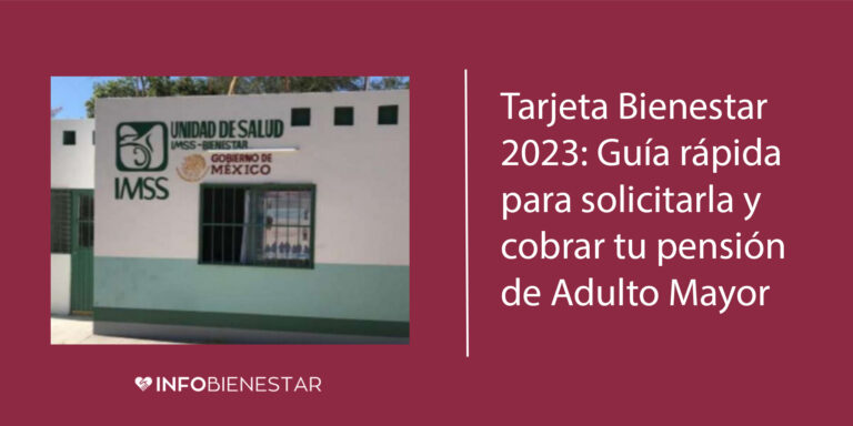 tarjeta bienestar requisitos