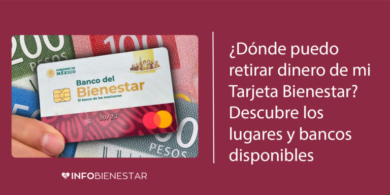 donde retirar tarjeta bienestar