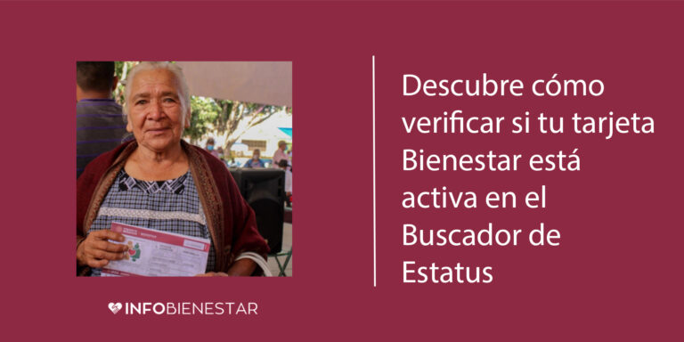 como saber si mi tarjeta bienestar esta activa